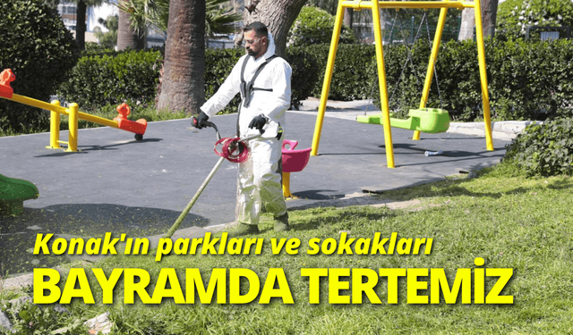 Konak'ın parkları bayramda çiçek gibi