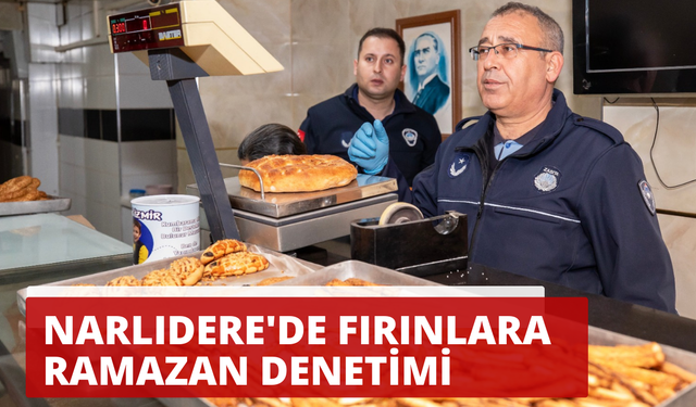 Narlıdere'de fırınlara Ramazan denetimi
