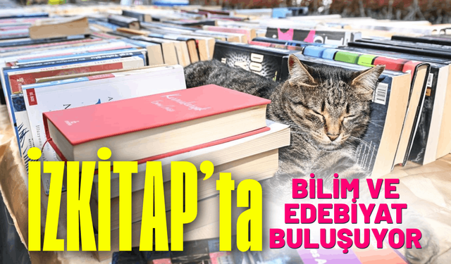 İZKİTAP’ta bilim ve edebiyat buluşuyor