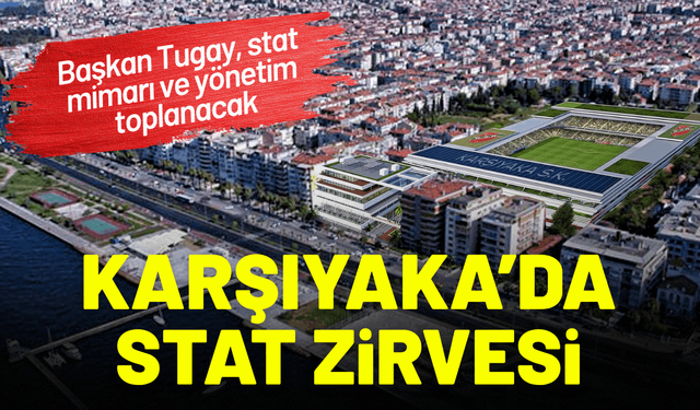Karşıyaka'da cuma günü stat zirvesi
