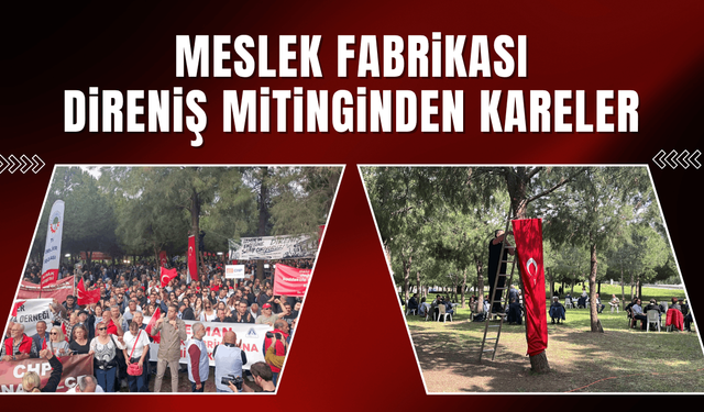 Meslek Fabrikası direniş mitinginden kareler!