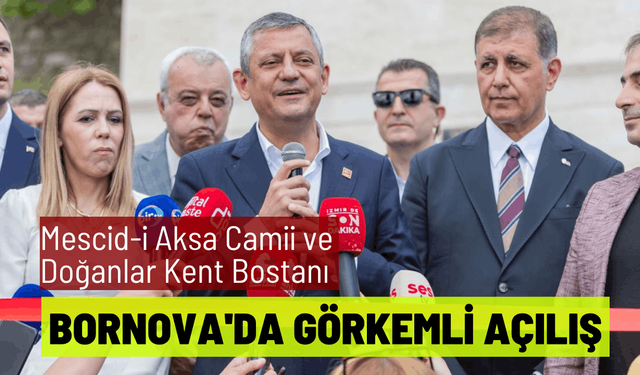 Bornova'da görkemli açılış: Mescid-i Aksa Camii’nin ve Doğanlar Kent Bostanı