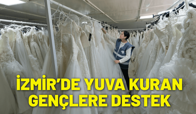 İzmir’de yuva kuran gençlere destek