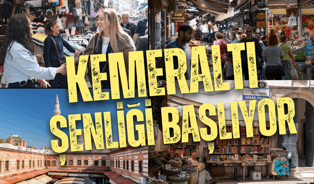 Kemeraltı şenliği başlıyor