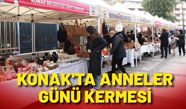 Konak'ta Anneler Günü kermesi