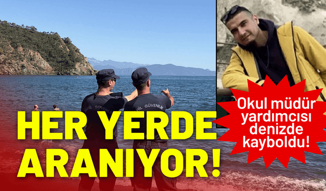 Okul müdür yardımcısı denizde kayboldu!