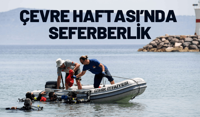 Çevre Haftası’nda Körfez ve kıyılar için seferberlik