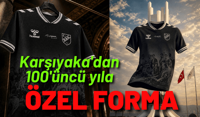 Karşıyaka'dan 100'üncü yıla özel Ata Mirası forması