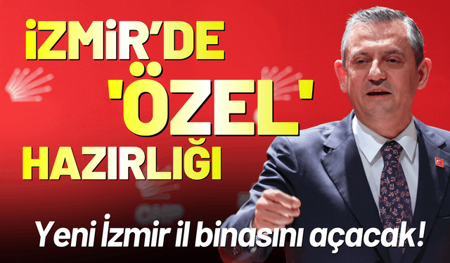 İzmir'de 'Özel' hazırlığı: Yeni İzmir il binasını açacak!