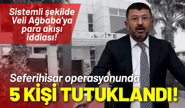 Seferihisar operasyonunda 5 kişi tutuklandı!