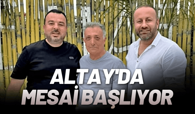 Altay'da mesai başlıyor