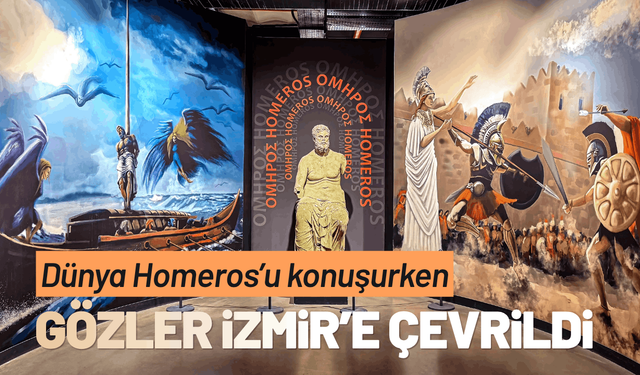 Dünya Homeros’u konuşurken gözler İzmir’e çevrildi