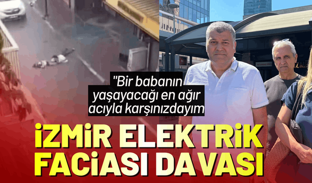 İzmir elektrik faciası davasında bilirkişi raporu talebi