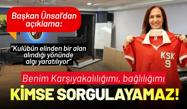 Başkan Ünsal'dan açıklama: Benim Karşıyakalılığımı kimse sorgulayamaz!