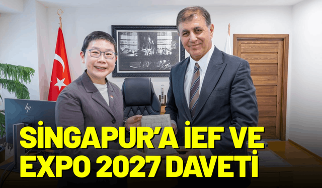 Singapur’a İEF ve EXPO 2027 daveti