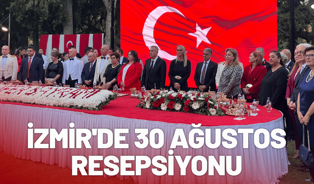 İzmir'de 30 Ağustos Zafer Bayramı resepsiyonu