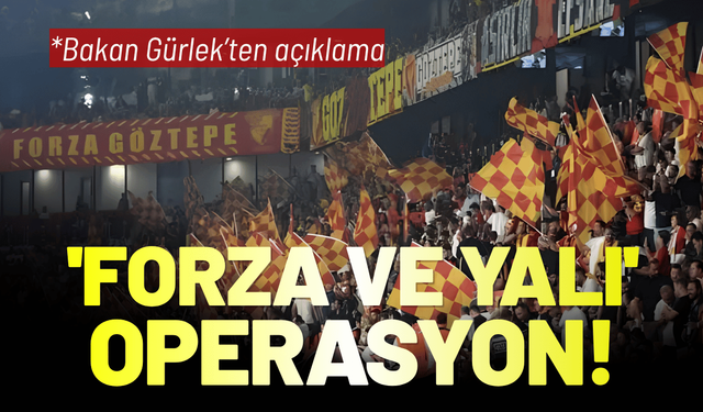 İzmir'de 'Forza ve Yalı' taraftar gruplarına operasyon!