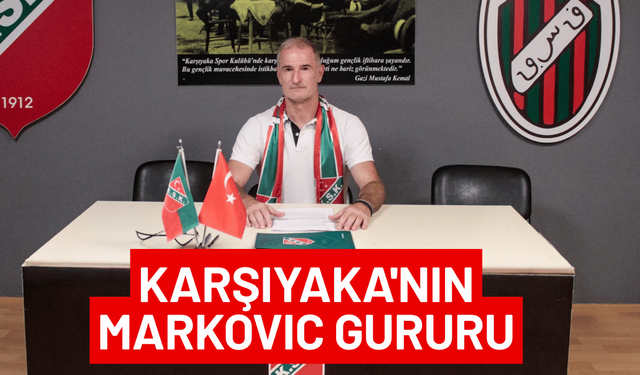Karşıyaka'nın Markovic gururu