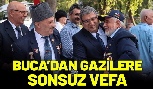 Buca’dan gazilere sonsuz vefa