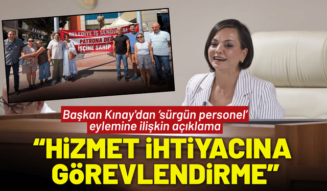 Başkan Kınay'dan personel eylemine ilişkin açıklama