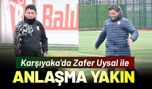 Karşıyaka'da Zafer Uysal ile anlaşma yakın