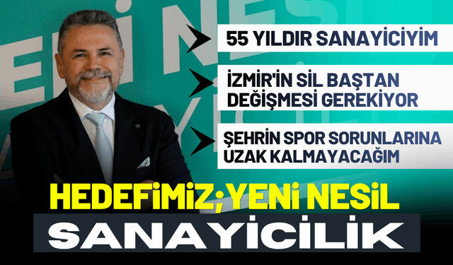 EBSO Başkan Adayı Mustafa Karabağlı: İzmir'in hiçbir sorununa uzak kalmayacağım!