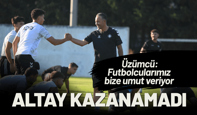 Altay, Alsancak'ta kazanamadı