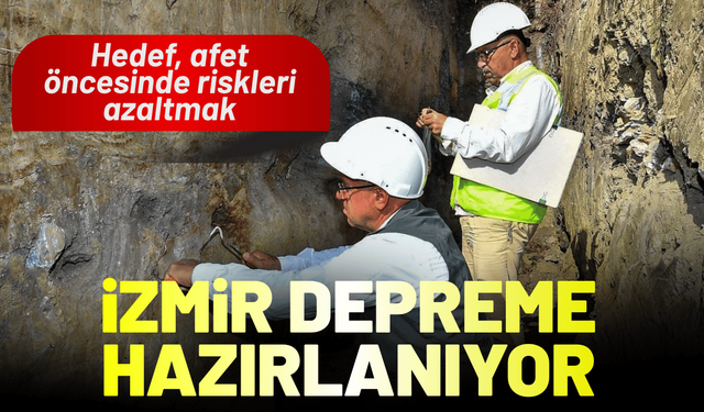 İzmir, depreme bilimsel verilerle hazırlanıyor