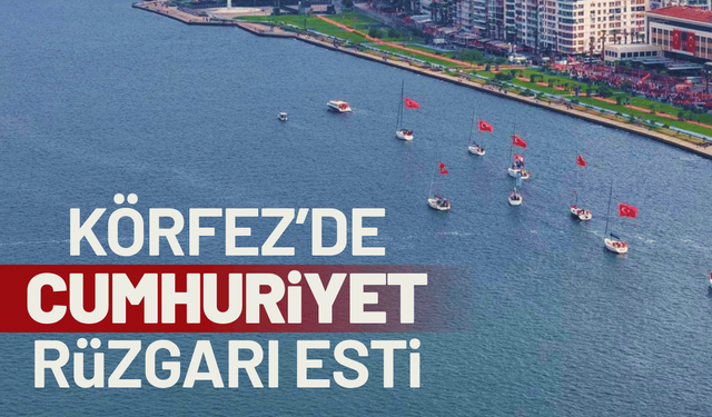Körfez'de Cumhuriyet rüzgarı esti