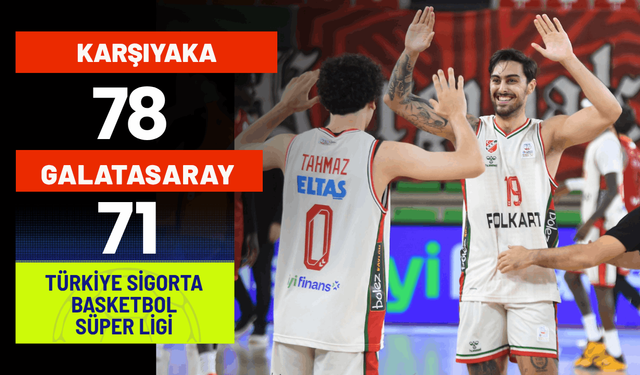 Karşıyaka: 78 – Galatasaray Mct Technic: 71