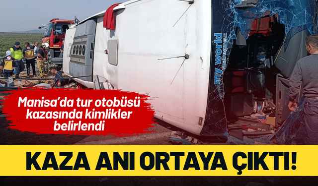 Manisa'daki kaza anı ortaya çıktı!