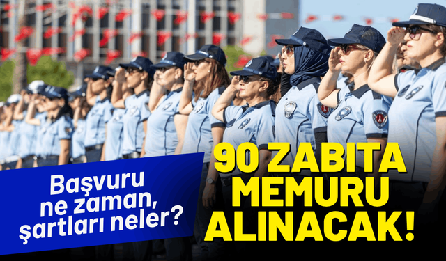 İzmir Büyükşehir'e 90 zabıta memuru alınacak! Başvuru ne zaman, şartları neler?