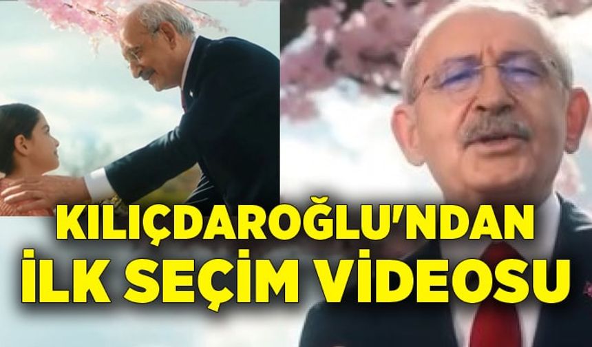 Kılıçdaroğlu'ndan seçim videosu