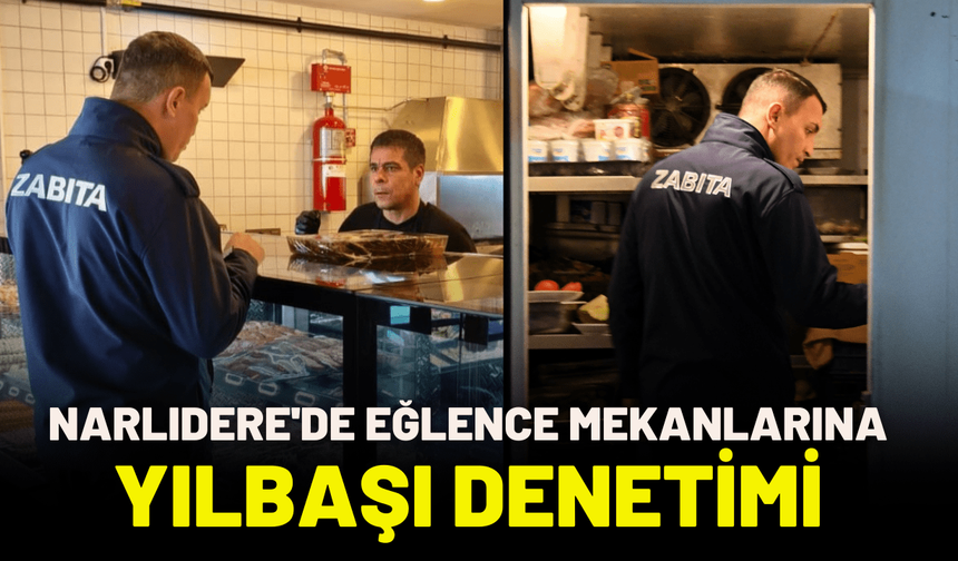 Narlıdere'de eğlence mekanlarına yılbaşı denetimi