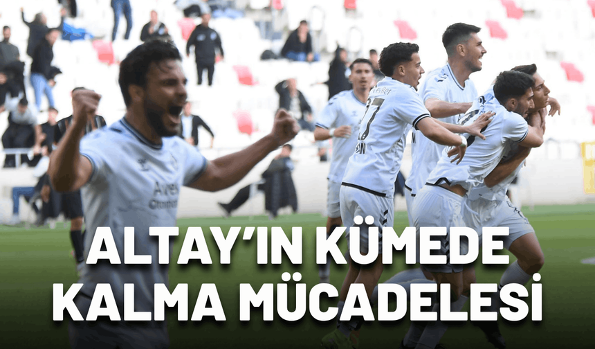 Altay, kümede kalmak için çıkacak
