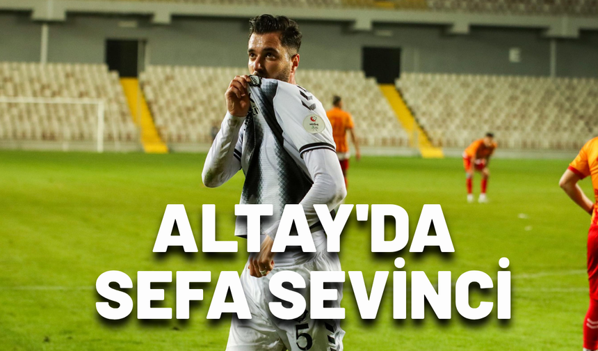 Altay'da Sefa sevinci