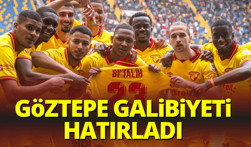 Göztepe galibiyeti hatırladı