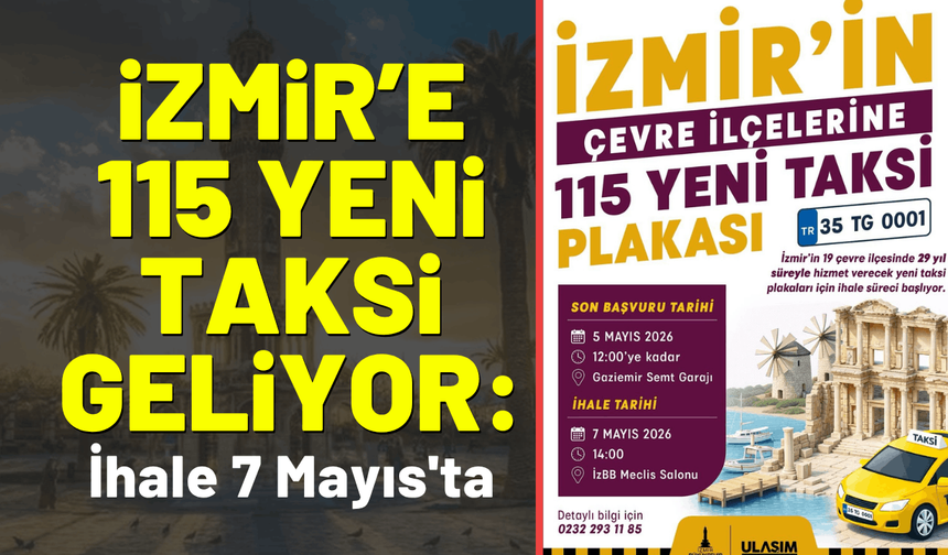 İzmir’e 115 yeni taksi geliyor: İhale 7 Mayıs'ta