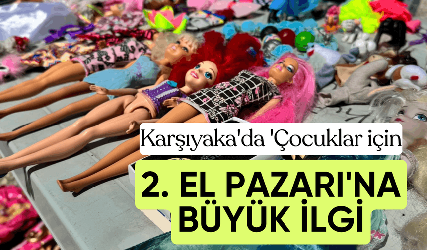 Karşıyaka'da 'Çocuklar için 2. El Pazarı'na büyük ilgi