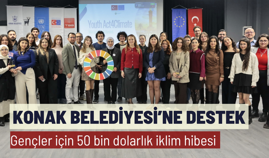 Konak Belediyesi 50 bin dolarlık hibe desteği kazandı