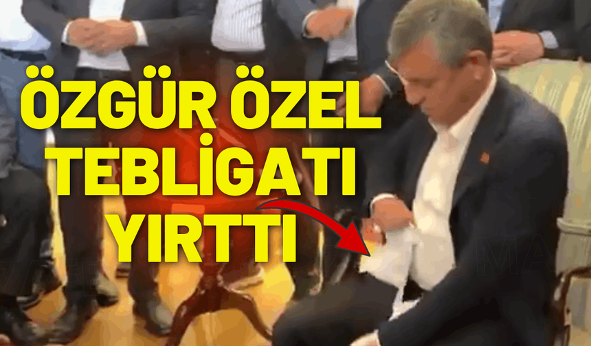 Özgür Özel, kendisine ulaştırılan tebligatı yırttı