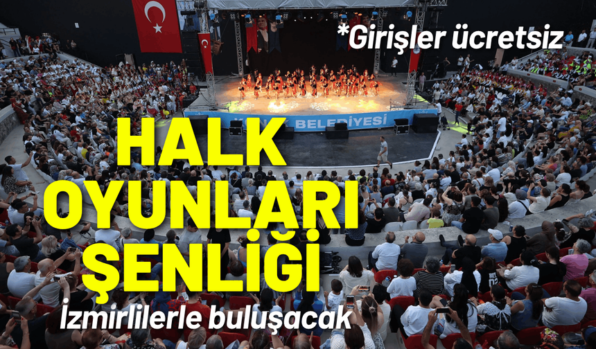 Konak'ın Halk Oyunları Şenliği, İzmirlilerle buluşacak