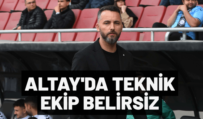 Altay'da teknik ekip belirsiz