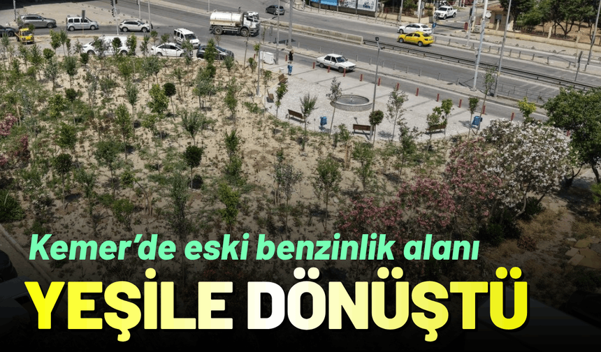 Eski benzinlik alanı yeşile dönüştü