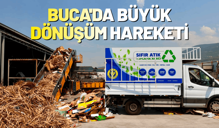 Buca'da büyük dönüşüm hareketi
