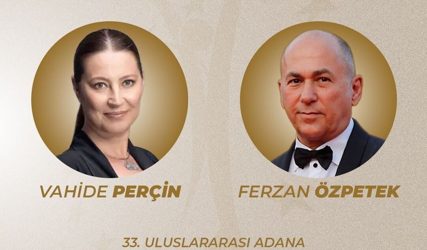 Altın Koza’dan Ferzan Özpetek ve Vahide Perçin’e onur ödülü