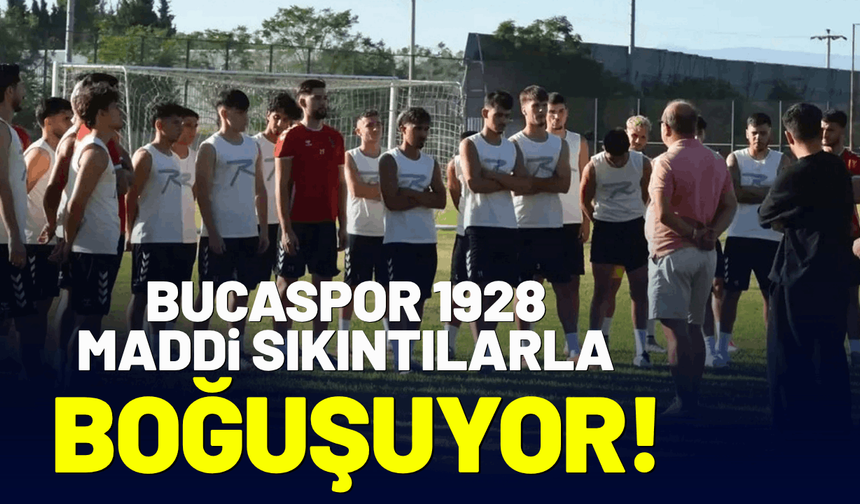 Bucaspor 1928 maddi sıkıntılarla boğuşuyor! Derbi öncesi ayrılıklar yaşandı