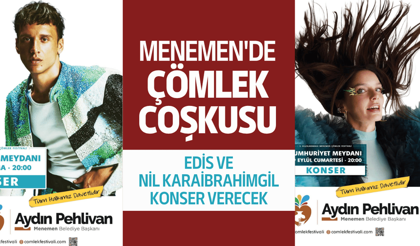 Menemen'de çömlek coşkusu: Edis ve Nil Karaibrahimgil konser verecek