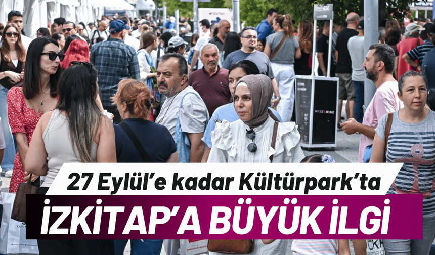 İzmirliler İZKİTAP’a büyük ilgi gösterdi