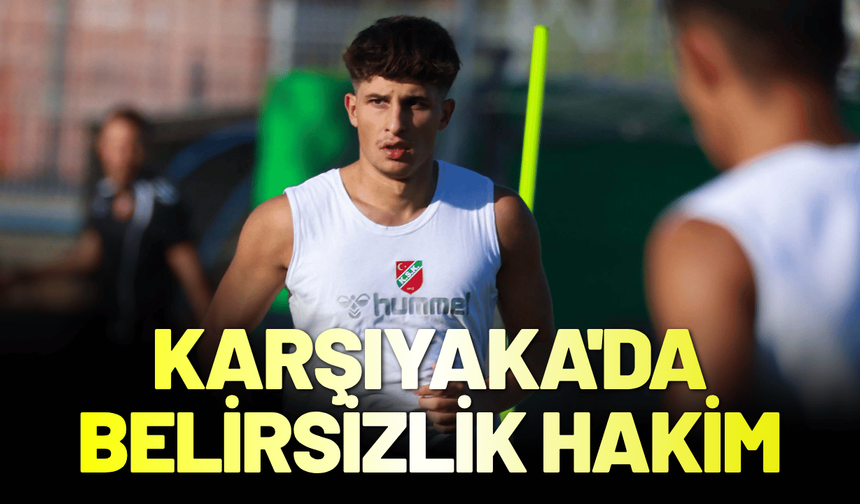 Karşıyaka'da Samet döndü, Mehmet belirsiz
